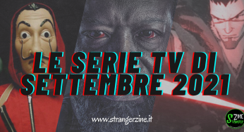 Voglia di serie-tv? Ecco cosa vedere a settembre