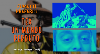 I miei fumetti preferiti | Il Tex che non ti aspetti