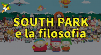 Non solo fumetti | South Park e la filosofia