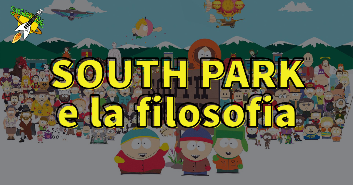 Non solo fumetti | South Park e la filosofia